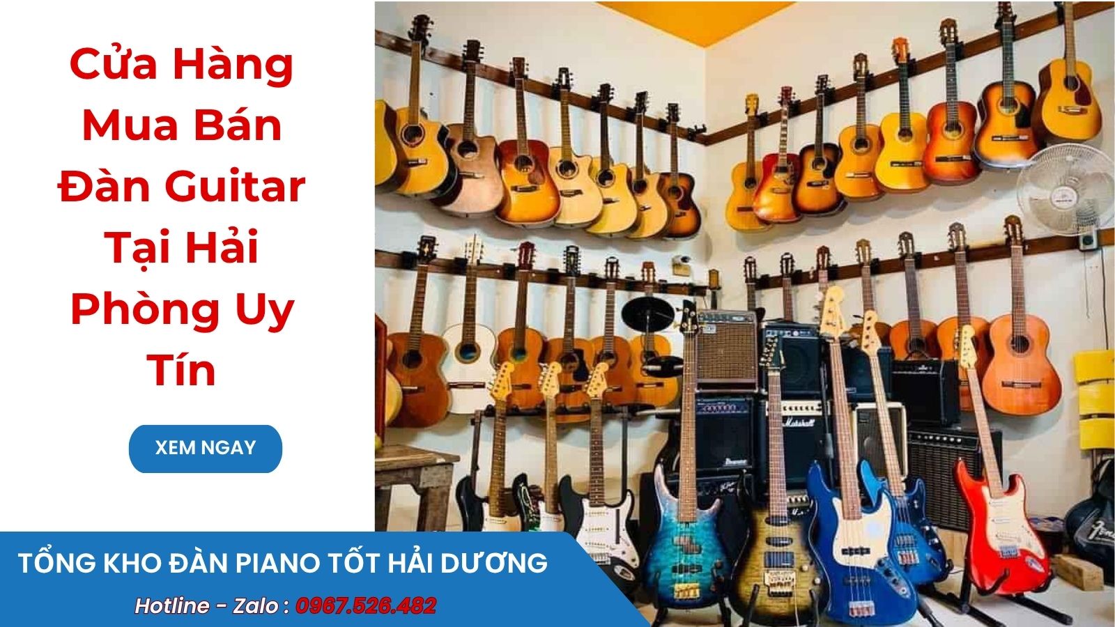 Cửa Hàng Mua Bán Đàn Guitar Tại Hải Phòng Uy Tín